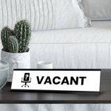 Vacant, Black Frame, Desk Sign (2x8”)