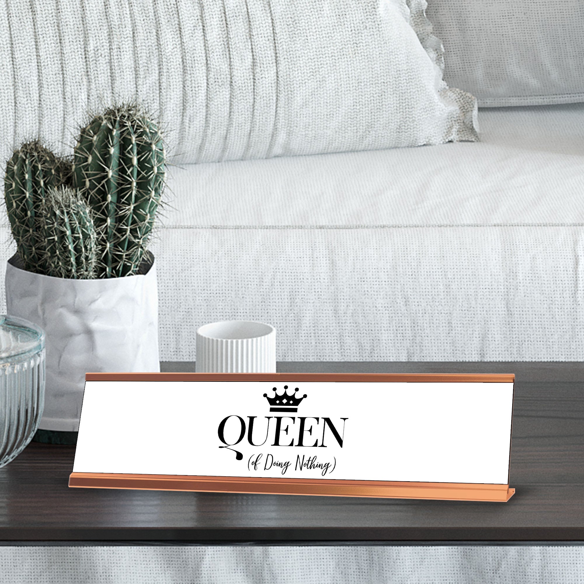 Queen Of Doing Nothing, Gold Frame Desk Sign (2x8¨)