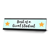Desk of a Great Student, Desk Sign (2 x 8