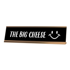 The Big Cheese Desk Sign, novelty nameplate (2 x 8")