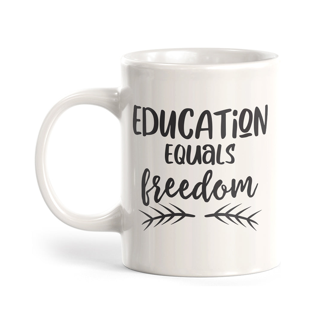 Education = Freedom Coffee Mug