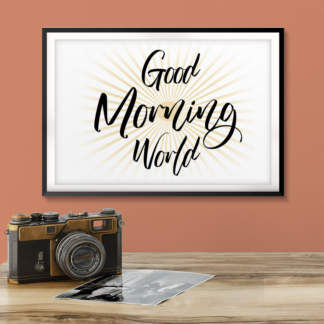 Good Morning World UNFRAMED Print Cute Typography Wall Art