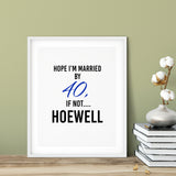 Hope I'm Married By 40, If Not....Hoewell UNFRAMED Print Novelty D?cor Wall Art