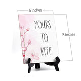 Yours To Keep Table Sign with Easel, Floral Vine Design (6 x 8")
