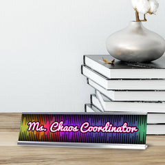 Ms Chaos Coordinator, Retro Novelty Office Gift Desk Sign (2 x 8")