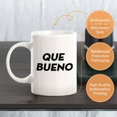 Que Bueno Coffee Mug