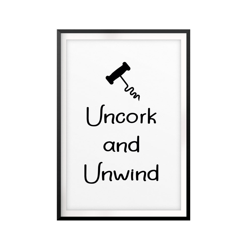 Uncork and Unwind UNFRAMED Print Kitchen Décor, Quote Wall Art