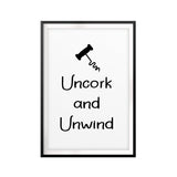 Uncork and Unwind UNFRAMED Print Kitchen Décor, Quote Wall Art