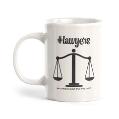 I Always Read the Fine Print #lawyers Coffee Mug