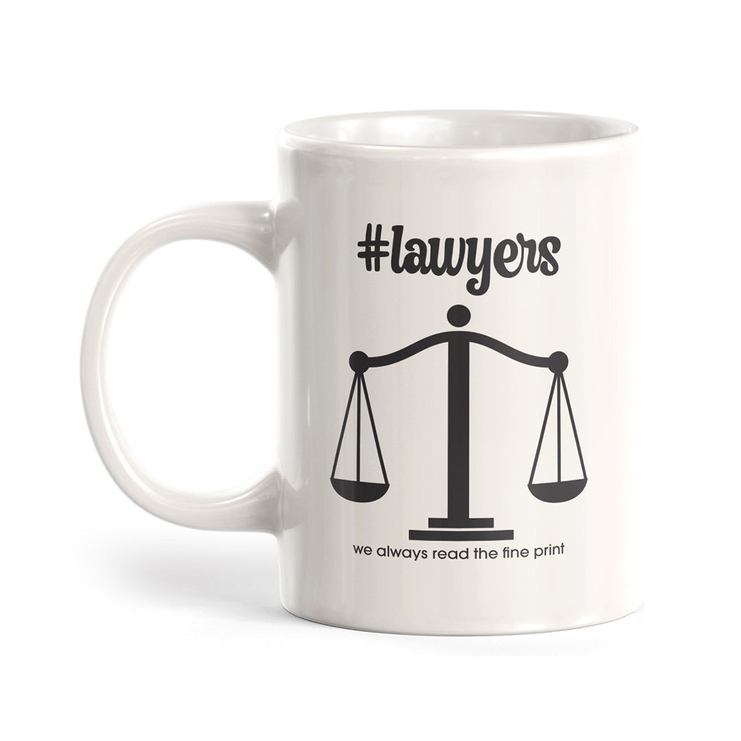 I Always Read the Fine Print #lawyers Coffee Mug