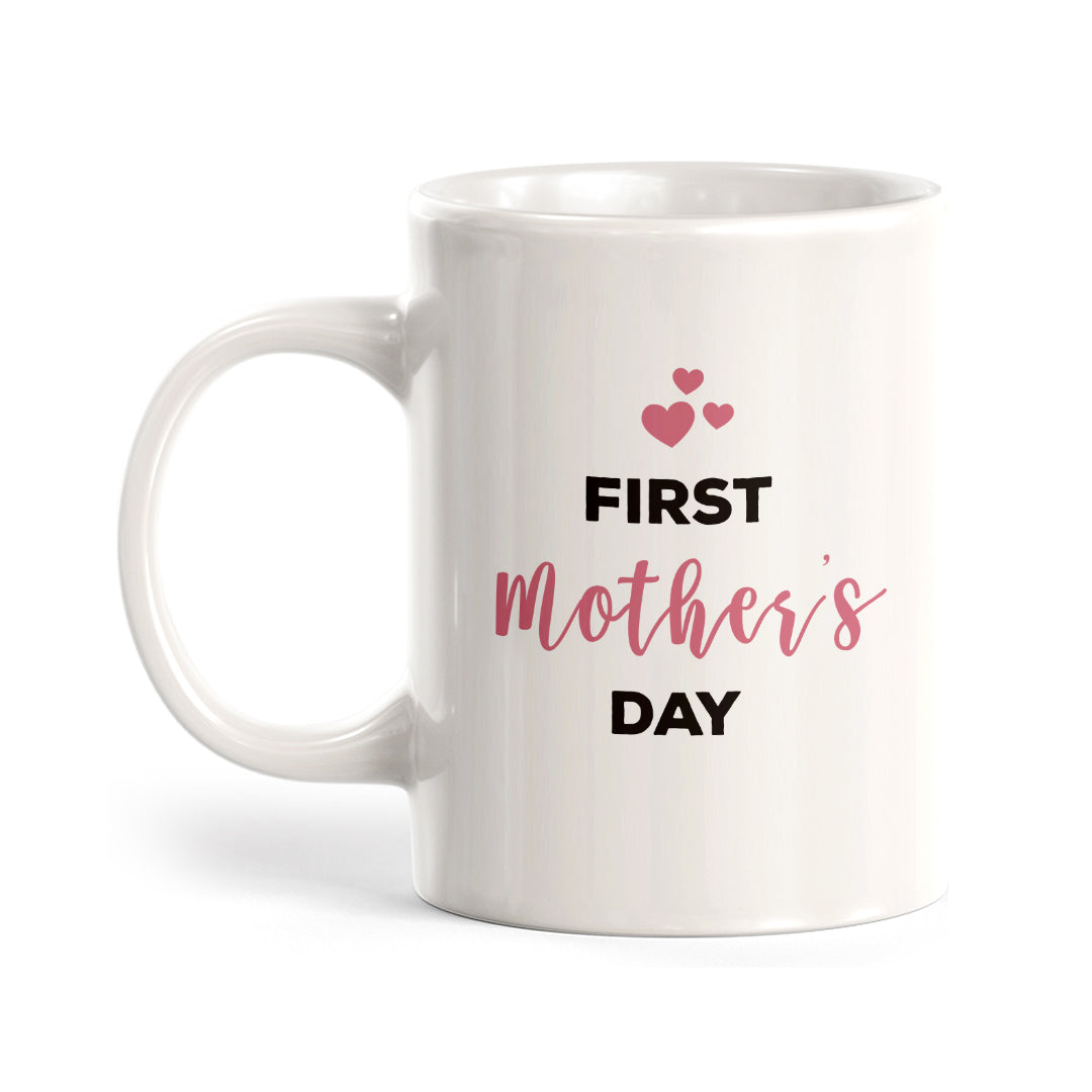 First Mother's Day Coffee Mug