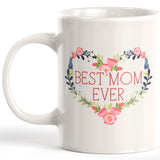 Best Mom Ever Coffee Mug