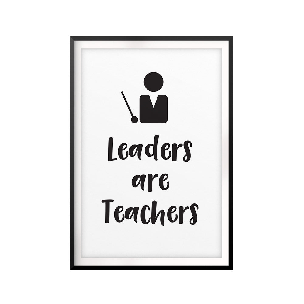 Leaders Are Teachers UNFRAMED Print Quote Wall Art