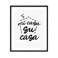 Mi Casa Su Casa UNFRAMED Print Cute Typography Wall Art