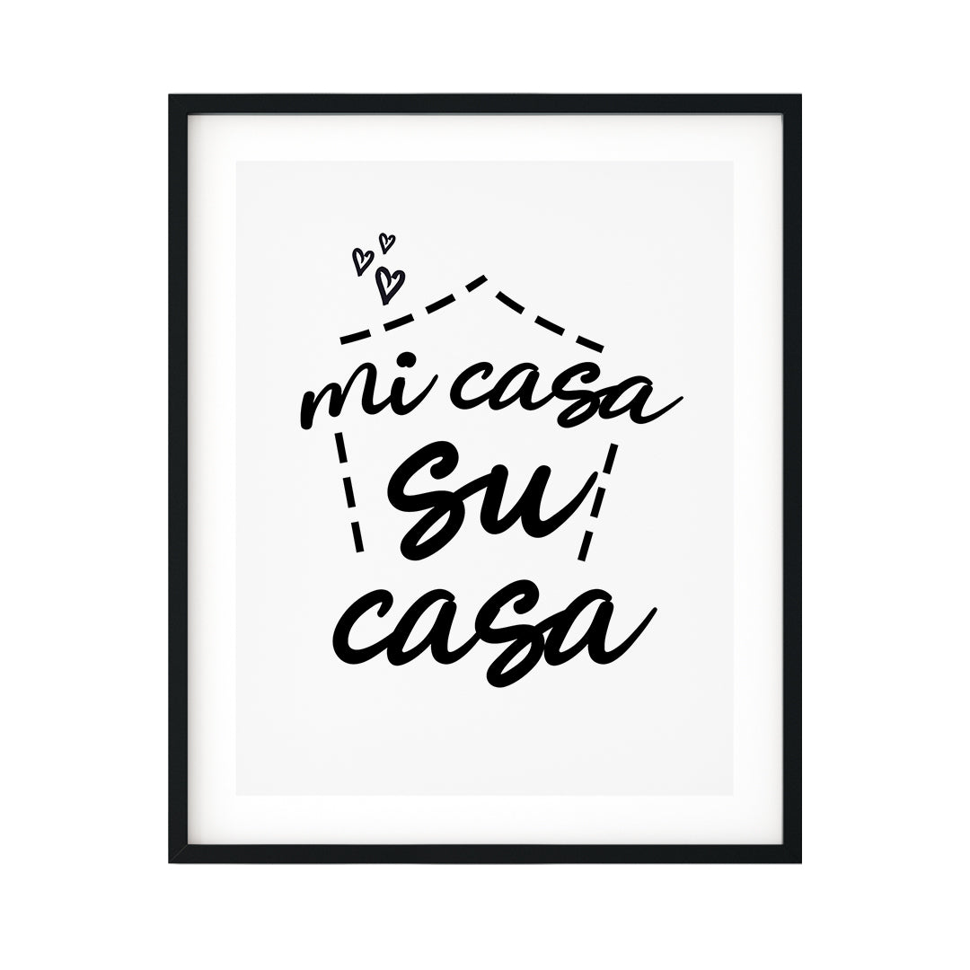 Mi Casa Su Casa UNFRAMED Print Cute Typography Wall Art