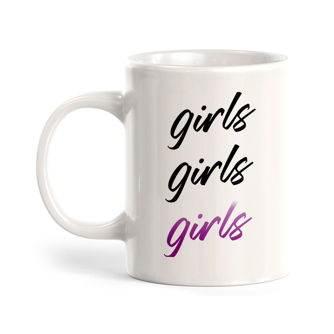 Girls Girls Girls Coffee Mug