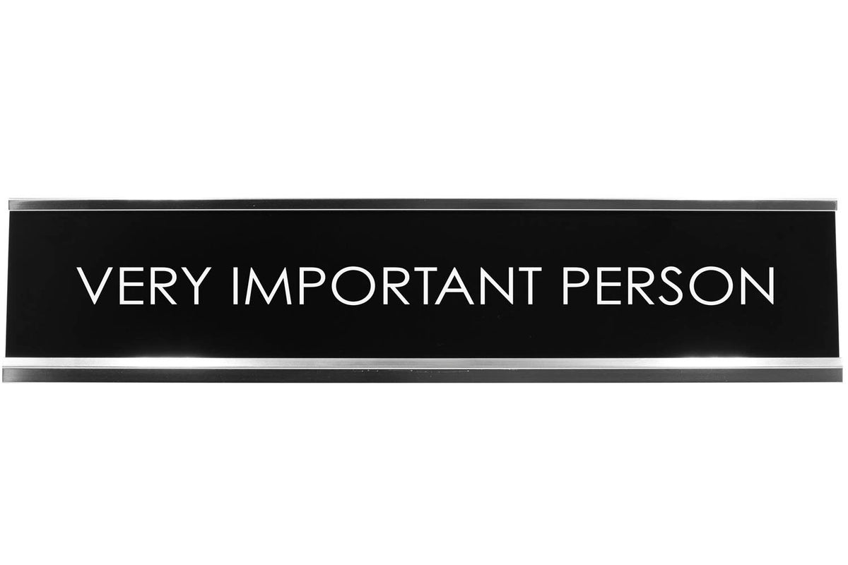 Very Important Person Novelty Desk Sign