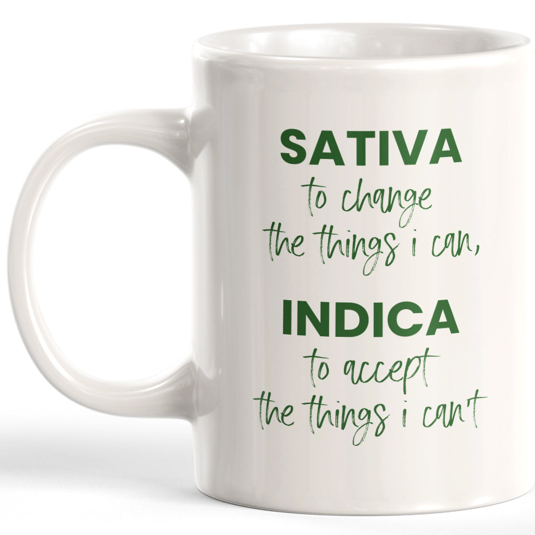 Sativa To Change The Things I Can Indica To Accept The Things I Can't Coffee Mug