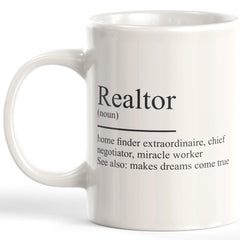 Realtor: I make dreams come true Coffee Mug