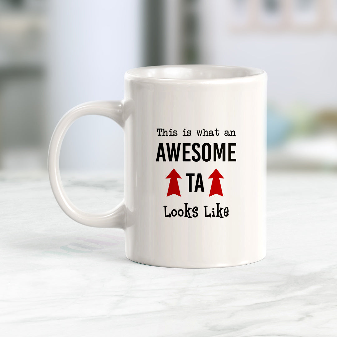 This is what an awesome TA looks like Coffee Mug