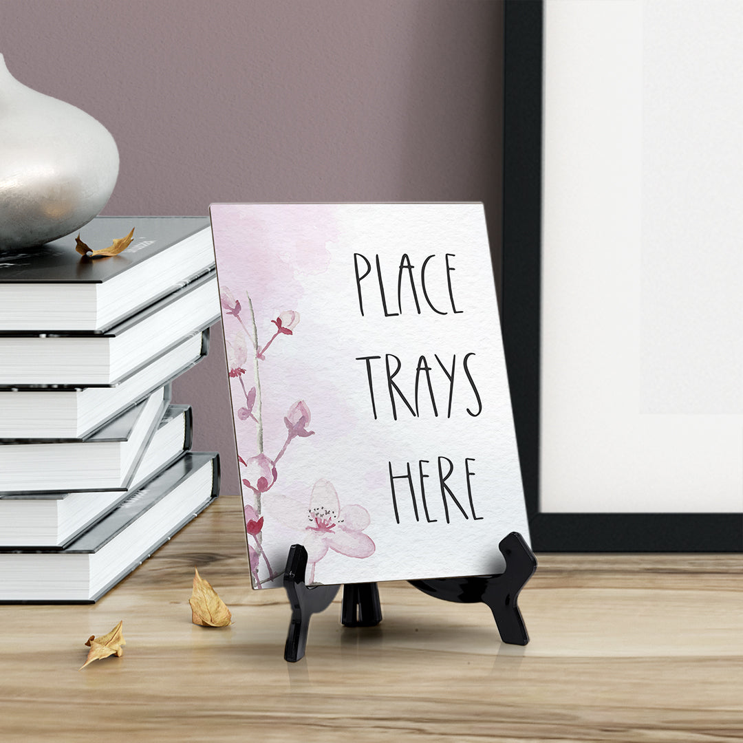Place Trays Here Table Sign with Easel, Floral Vine Design (6 x 8")