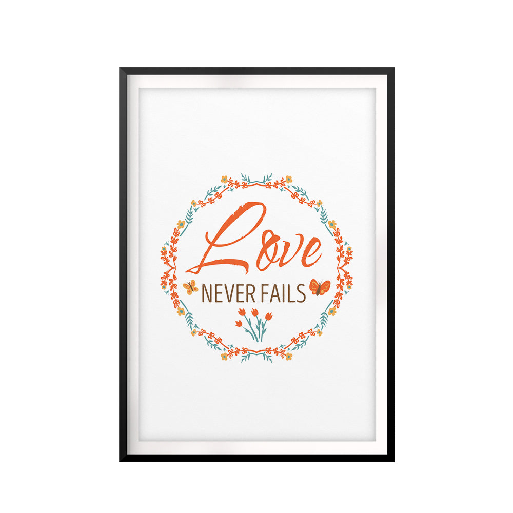 Love Never Fails UNFRAMED Print Home Decor Wall Art