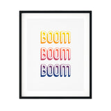 Boom Boom Boom UNFRAMED Print Cute Typography Wall Art