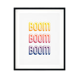 Boom Boom Boom UNFRAMED Print Cute Typography Wall Art