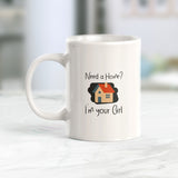 Need a home? I'm your girl Coffee Mug