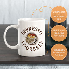 Espresso Yourself Coffee Mug