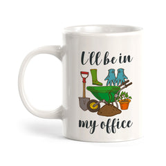 I'll Be In My Office Coffee Mug