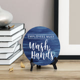 Round Employees Must Wash Hands, Decorative Bathroom Table Sign with Acrylic Easel (5 x 5")