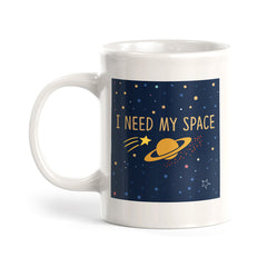 I need my space Coffee Mug