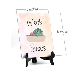 Work Succs Table or Counter Sign with Easel Stand, 6" x 8"
