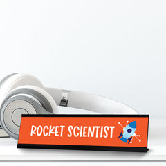 Rocket Scientist, Orange Desk Designer Series Sign, Novelty Nameplate (2 x 8")