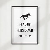 Head Up Heels Down UNFRAMED Print Horse Lover Wall Art