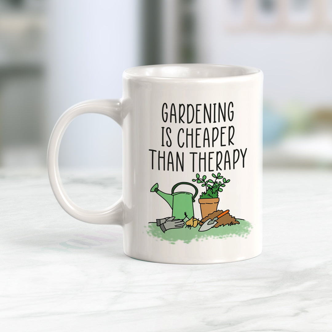 Gardening is Cheaper than Therapy Coffee Mug