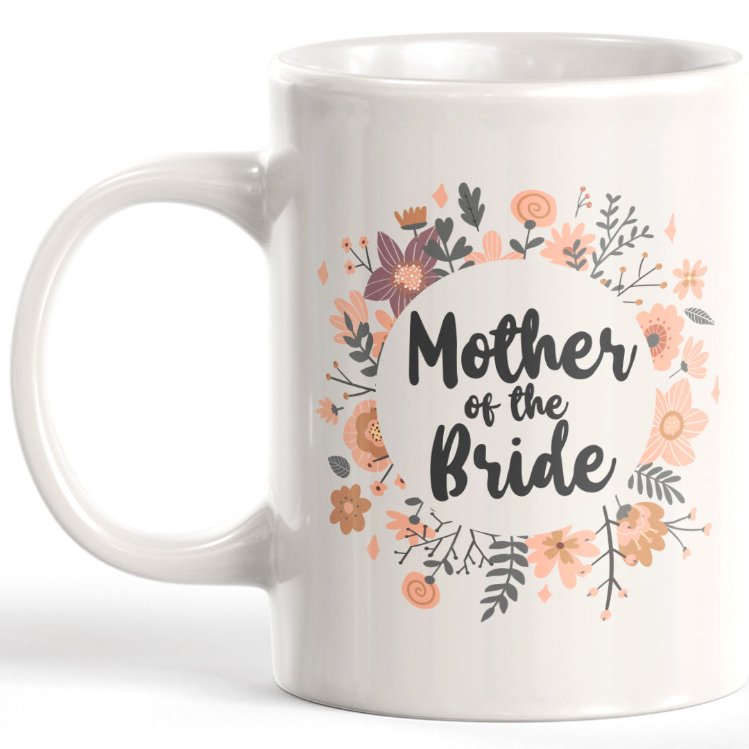 Mother Of The Bride Coffee Mug