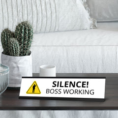 Silence Boss Working, Black Frame Desk Sign (2x8¨)