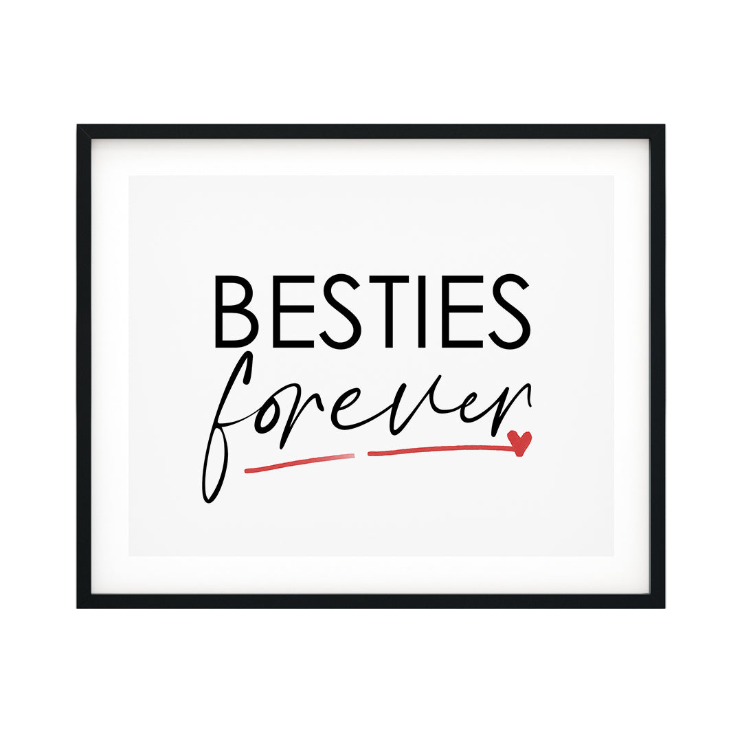 Besties Forever UNFRAMED Print Novelty D?cor Wall Art