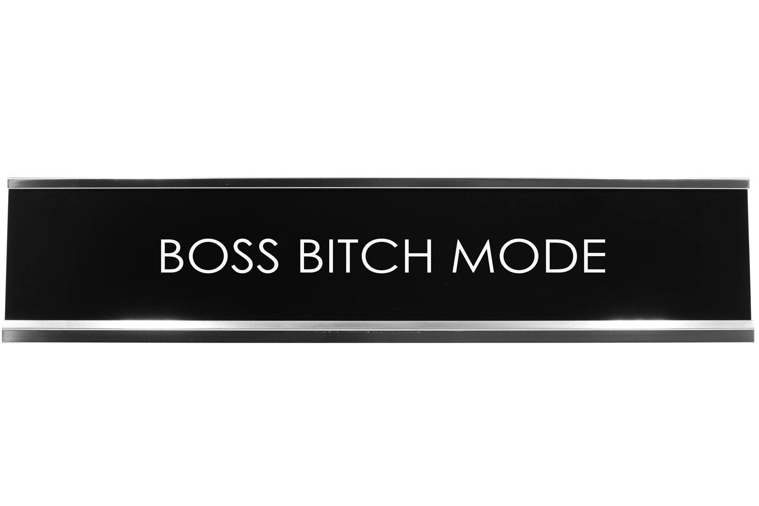 Boss Bitch Mode Novelty Desk Sign