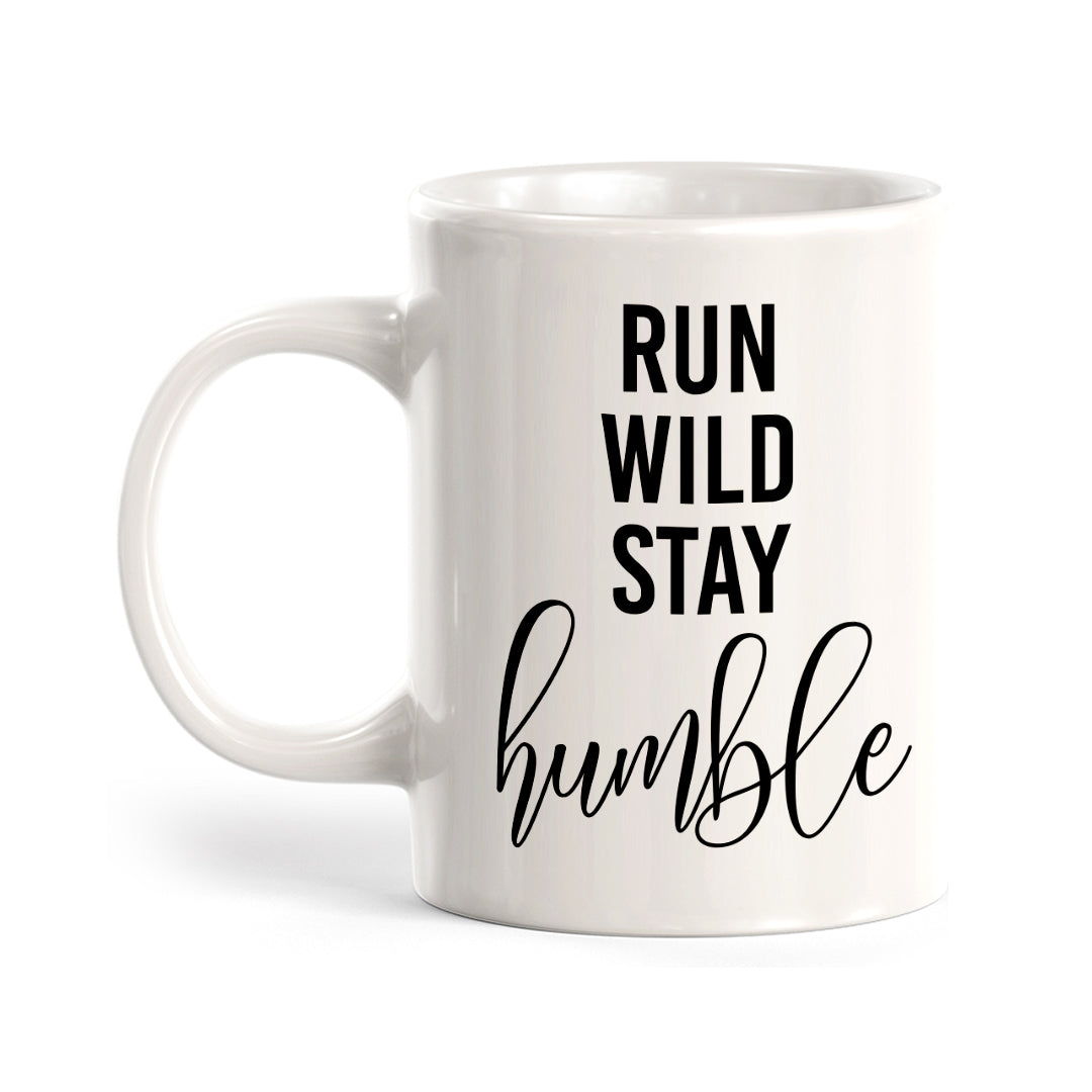 Run Wild Stay Humble Coffee Mug