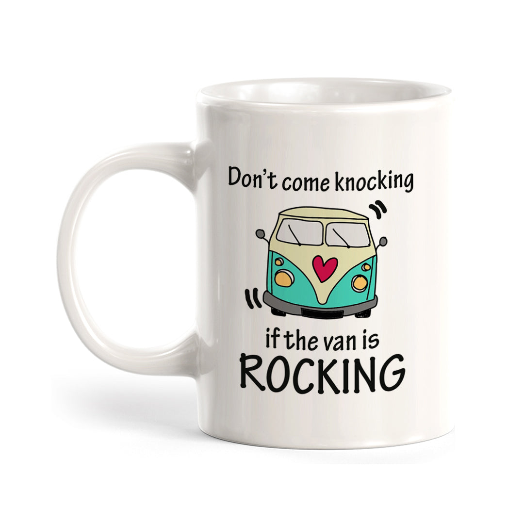 Don't come knocking if the van is Rocking Coffee Mug