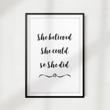 She Believed She Could So She Did UNFRAMED Print Home Décor, Quote Wall Art
