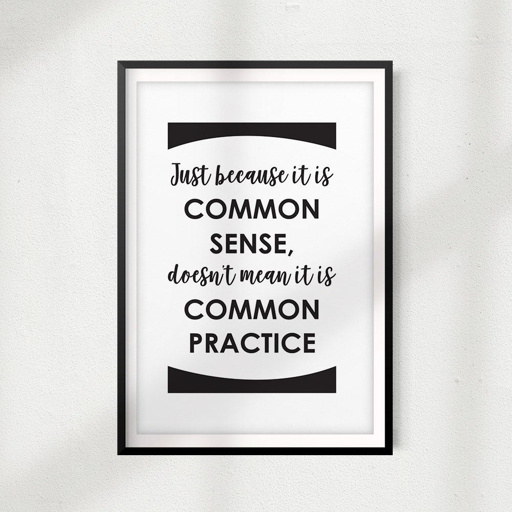 Common Sense Inspirational UNFRAMED Print Quote Wall Art