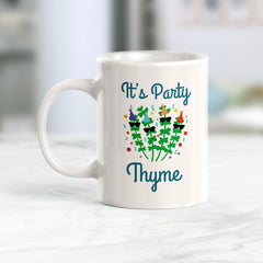 It's Party Thyme Coffee Mug