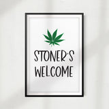 Stoner's Welcome UNFRAMED Print Stoner Wall Art