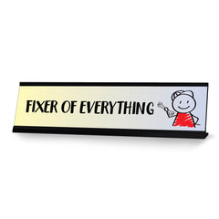 Fixer of Everything, Stick People Desk Sign, Novelty Nameplate (2 x 8")